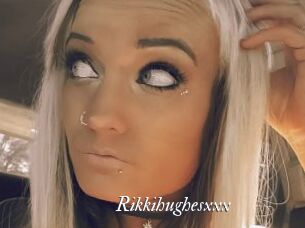 Rikkihughesxxx