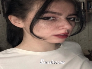 Rosedreams