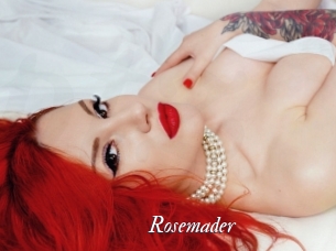 Rosemader