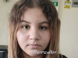 Rossewalker