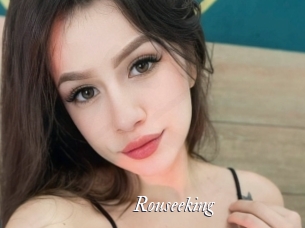 Rouseeking