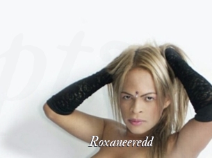 Roxaneeredd