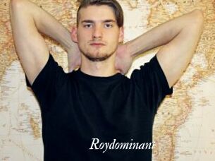 Roydominant