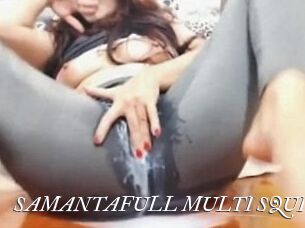 SAMANTAFULL_MULTI_SQUIRT