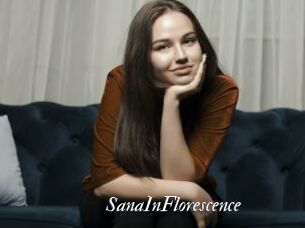 SanaInFlorescence
