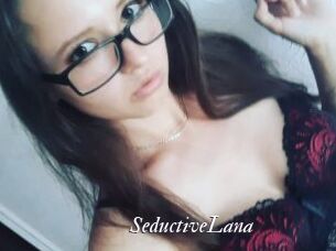 SeductiveLana