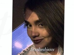 Sexylorchixxx