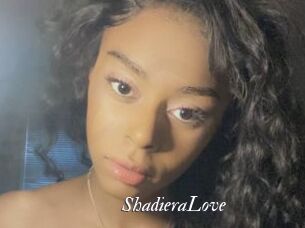 ShadieraLove
