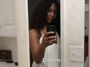 Shanteee