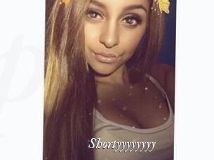 Shortyyyyyyyy
