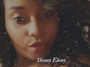 Skinny_Ebony