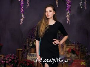 SoLovelyMaya