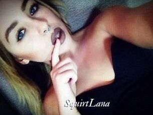 Squirt_Lana