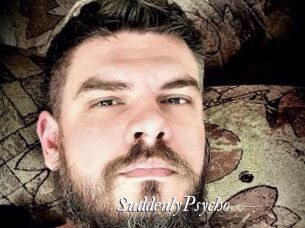 SuddenlyPsycho