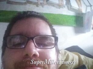 SuperMillerTime95