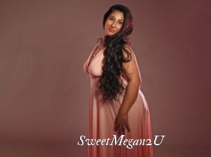 SweetMegan2U