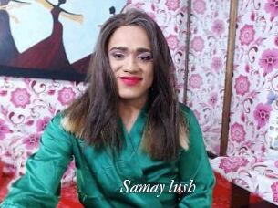 Samay_lush