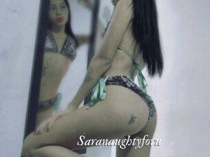 Saranaughtyforu