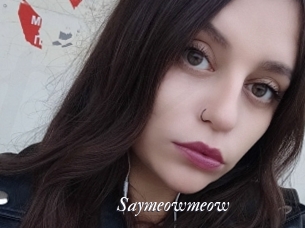 Saymeowmeow