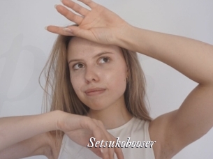 Setsukobooser
