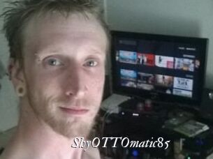 ShyOTTOmatic85