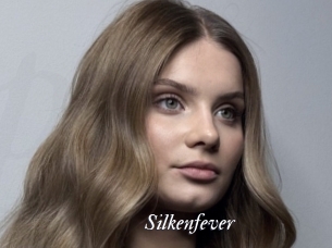 Silkenfever