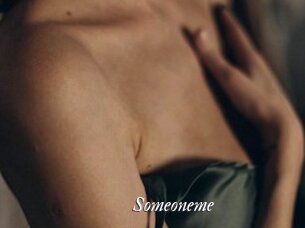 Someoneme
