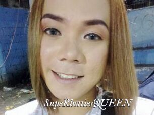 SupeRhottiesQUEEN