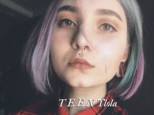 T_E_E_N_Ylola
