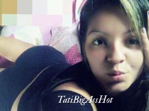 TatiBigAssHot