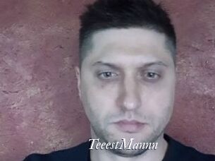 TeeestMannn