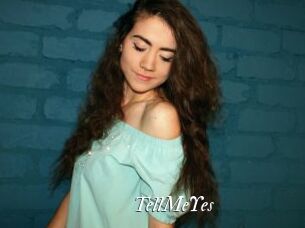 TellMeYes