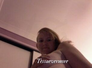 Tessaevermore