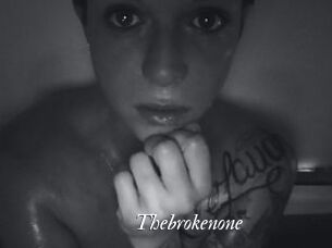 Thebrokenone