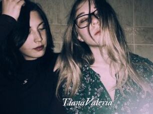 TianaValeria