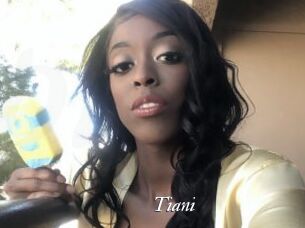 Tiani