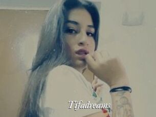 Tifadreams