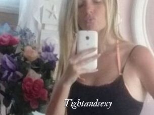 Tightandsexy