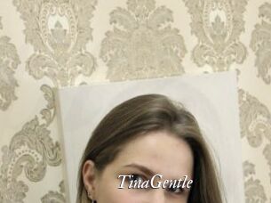 TinaGentle