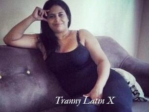 Tranny_Latin_X