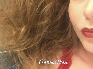 TraumaTease