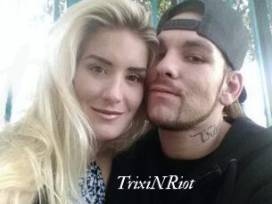TrixiNRiot