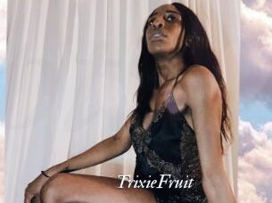 TrixieFruit