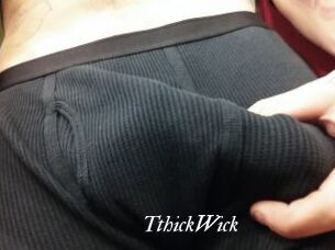 TthickWick