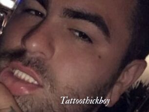 Tattoothickboy