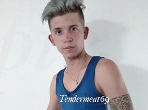 Tendermeat69