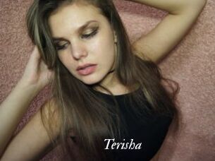 Terisha