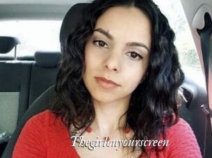Thegirlonyourscreen_