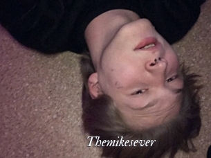 Themikesever