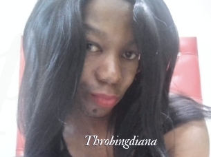 Throbingdiana